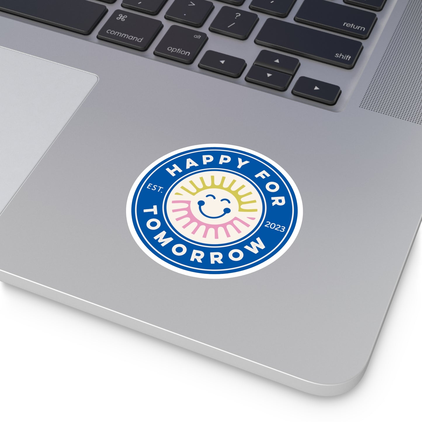 Cheerful Round Stickers for Every Occasion, Happy for Tomorrow Design, Fun Decor, Indoor/Outdoor Use, Gift Ideas, Sunshine Vibes