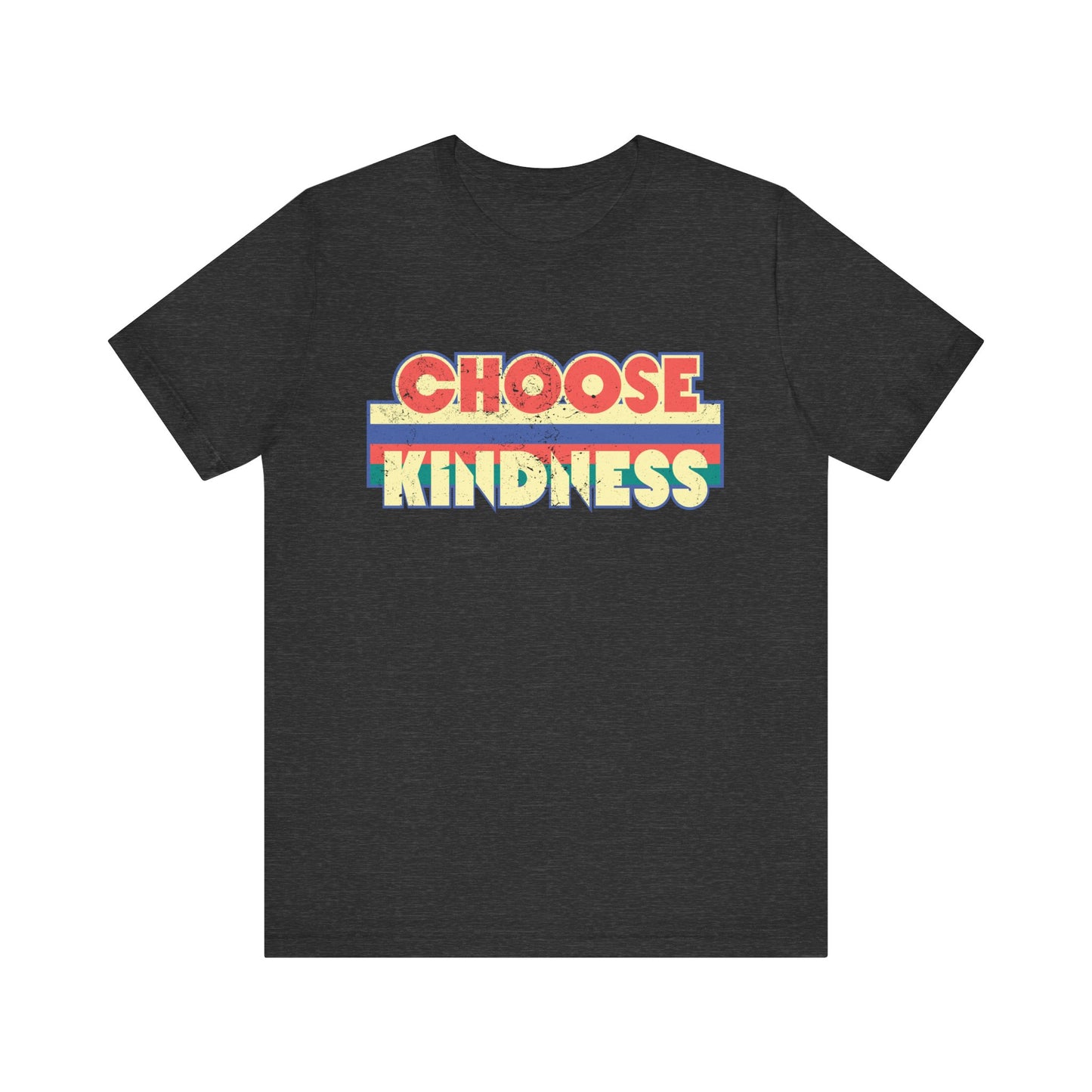 Choose Kindness Vintage Tee - Retro Graphic Design on Dark Heather Grey T-Shirt Perfect for Spreading Positivity in Style