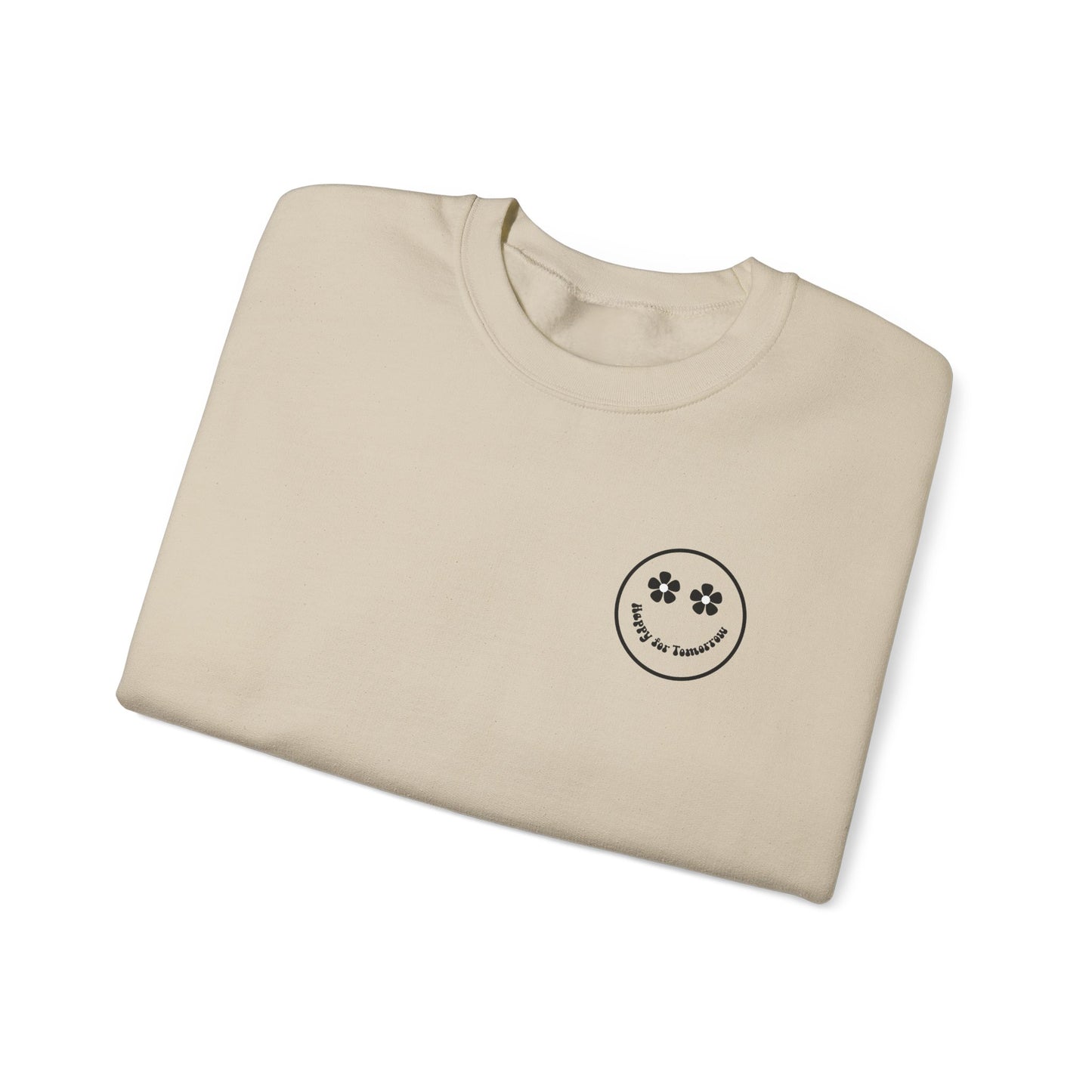 You Are Doing Great Sand Crewneck Sweatshirt with Smiley Face and "Happy for Tomorrow," Retro Hippie Design