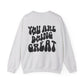 You Are Doing Great Light Gray Crewneck Sweatshirt with Smiley Face and "Happy for Tomorrow," Retro Hippie Design