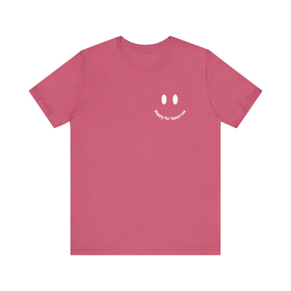 Happy for Tomorrow Smiley Face Raspberry T-Shirt - Stylish design with a smiley face logo to spread positivity and joy wherever you go