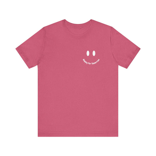 Happy for Tomorrow Smiley Face Raspberry T-Shirt - Stylish design with a smiley face logo to spread positivity and joy wherever you go