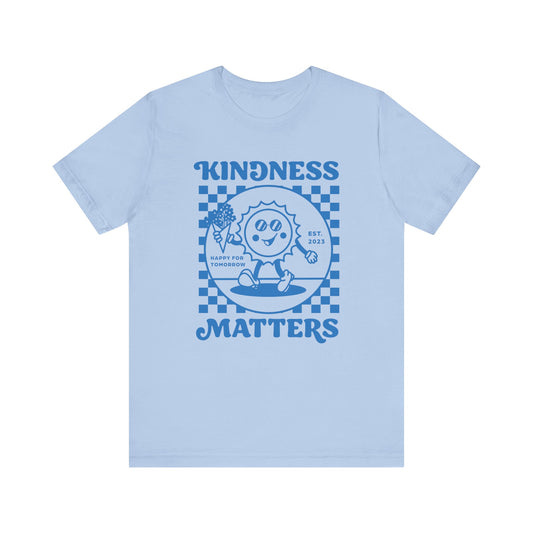 Kindness Matters Blue Graphic Tee, Unisex Short Sleeve Shirt, Positive Message T-Shirt, Gifts for Friends, Casual Everyday Wear