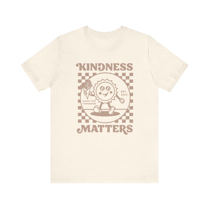 Kindness Matters Natural Graphic Tee | Unisex Short Sleeve Shirt, Casual Wear, Gift for Friends, Summer Fashion, Positive Message T-Shirt