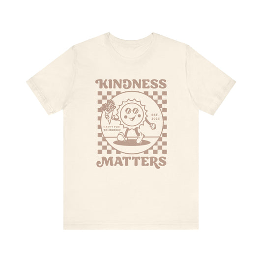 Kindness Matters Natural Graphic Tee | Unisex Short Sleeve Shirt, Casual Wear, Gift for Friends, Summer Fashion, Positive Message T-Shirt