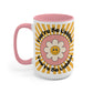 You're So Golden 15oz Pink Accent Coffee Mug