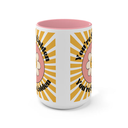 You're So Golden 15oz Pink Accent Coffee Mug