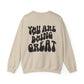 You Are Doing Great Sand Crewneck Sweatshirt with Smiley Face and "Happy for Tomorrow," Retro Hippie Design