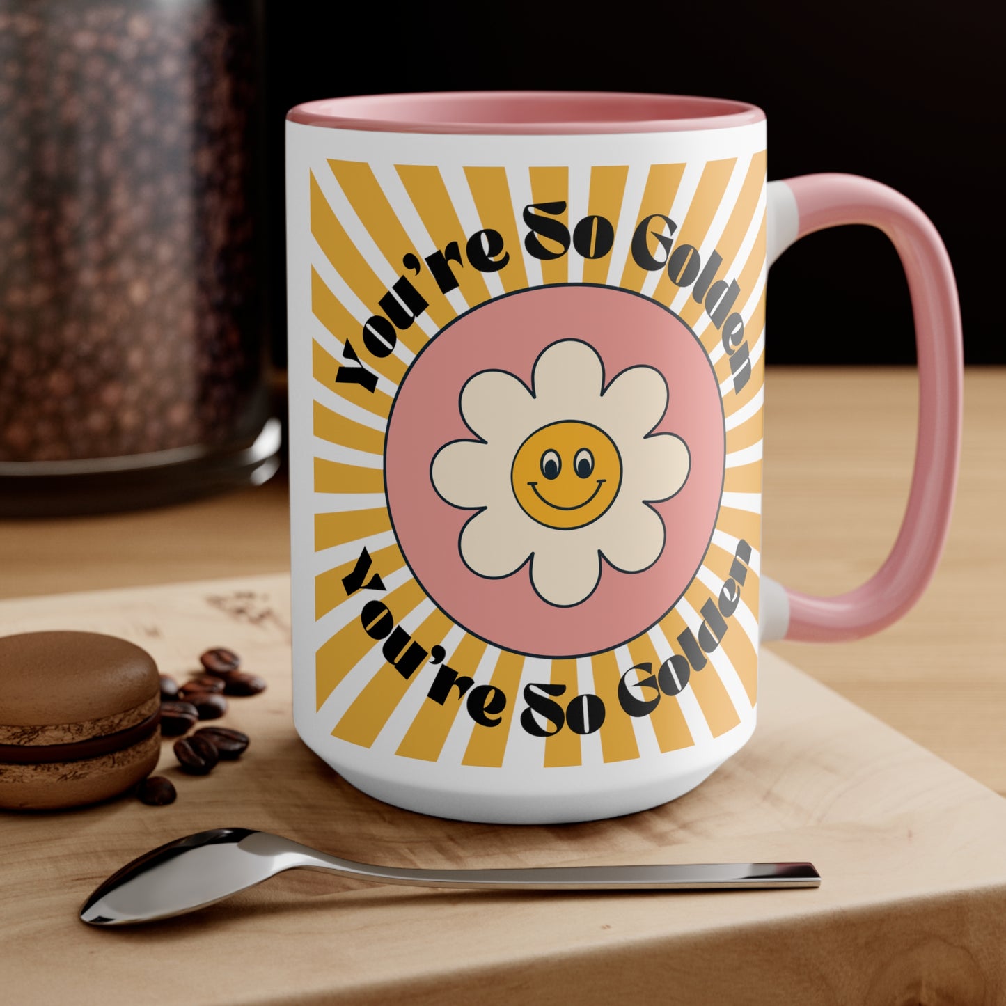 You're So Golden 15oz Pink Accent Coffee Mug